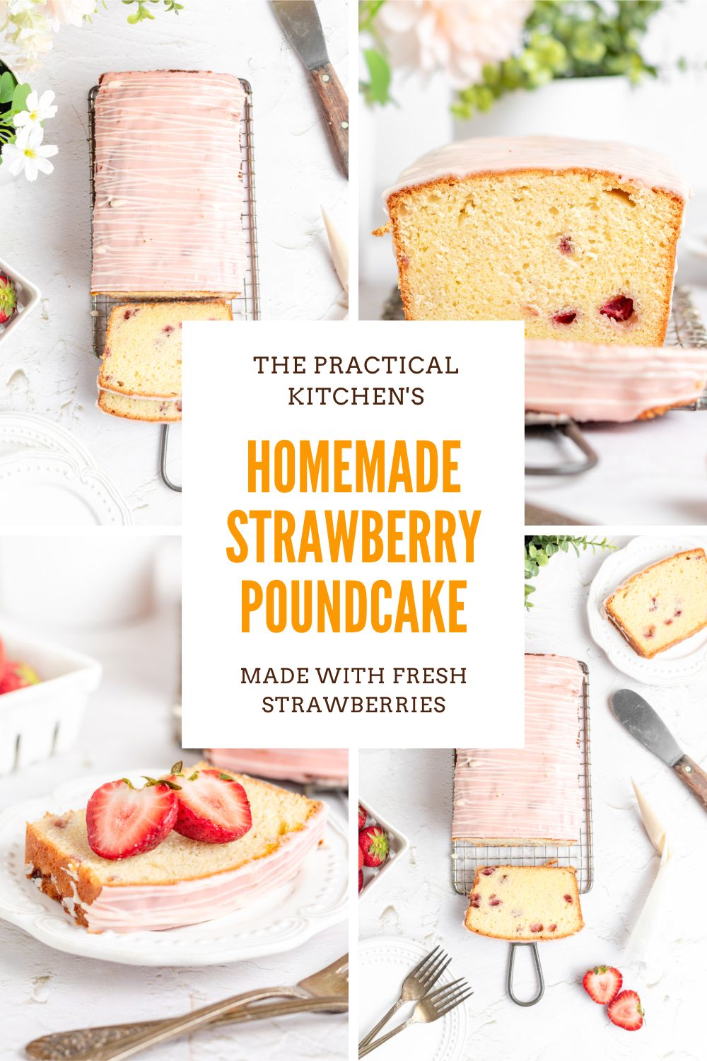 Strawberry Pound Cake made with Fresh Strawberries » The Practical Kitchen